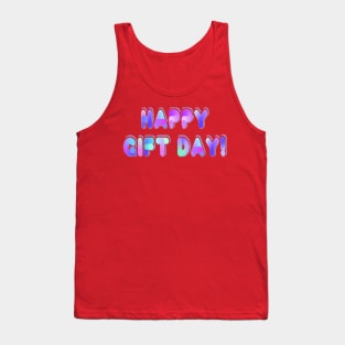 Happy gift day Tank Top